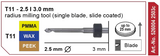 T11 Milling tool - 2.5mm | 3mm Shank (single blade)