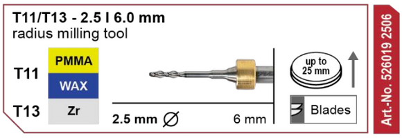 T11/T13 Milling tool - 2.5mm | 6mm Shank (PMMA, Wax, Peek, Zr)